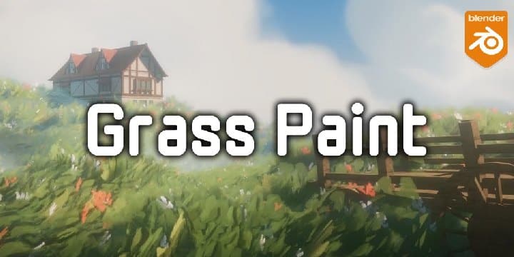 Blender 风格化动画草地绘制工具 – Stylized Animated Grass Paint