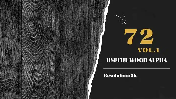 72 种 8K 木材纹理模板 第一卷 – 72 8K Wood Stencil Vol.1